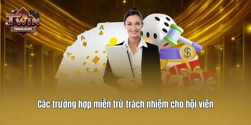 Các trường hợp miễn trừ trách nhiệm cho hội viên