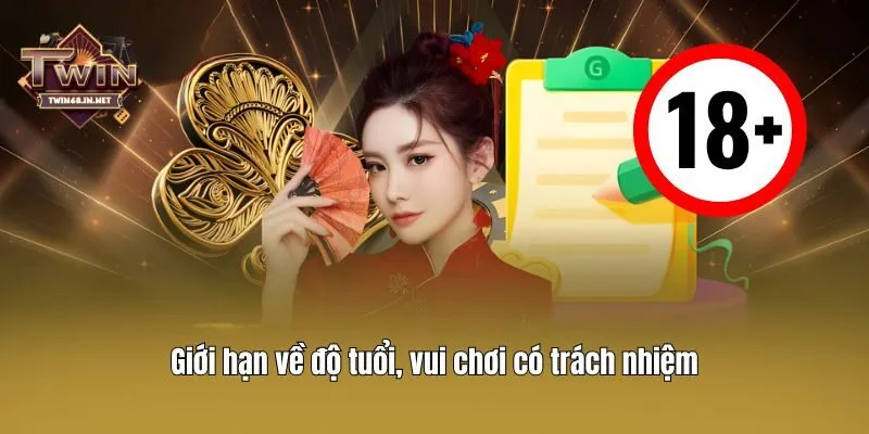 Giới hạn về độ tuổi, vui chơi có trách nhiệm